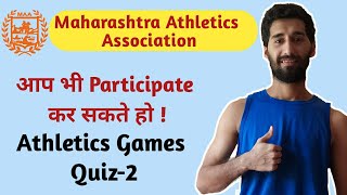 Athletics Games Quiz-2 Organise by Maharashtra Athletics Association Questions With Explanation MCQ