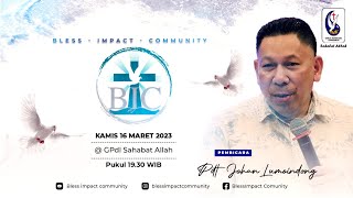 BIC 16 Maret 2023 Speaker By : Pdt. Johan Lumoindong