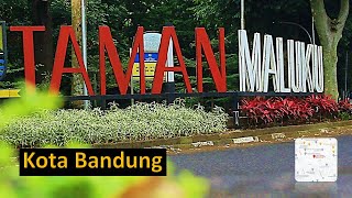 Walking in : Taman Maluku Bandung, taman yang sejuk cocok untuk keluarga dan kongkow | Molluken Park