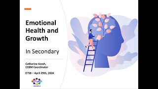 Emotional Health and Growth in Secondary