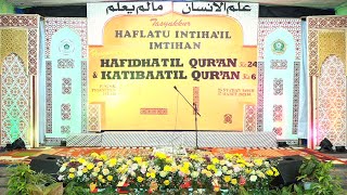 🔴 Tasyakkur Haflatu Intiha'il Imtihan, Pengukuhan Hafidhatil Qur'an ke 24 & Katibaatil Qur'an ke 6