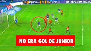 NO ERA GOL DE JUNIOR ❌⚽️ Te lo explico con el reglamento de la IFAB 🚩