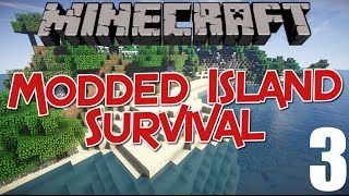 Minecraft: Modded Island Survival - Part 3 | FISHCOW