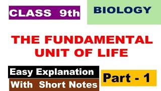 The Fundamental Unit of Life | Class 9th Biology Chapter 5 |  CBSE Class 9 Science | Part-1