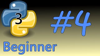 Python3 Beginner Tutorial 4 - Selection