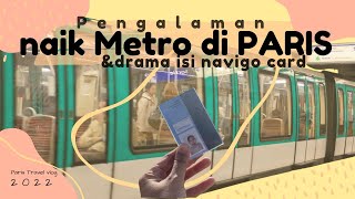 Pengalaman naik kereta di Paris | panduan cara isi Navigo Card