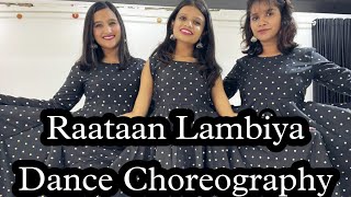 Raataan Lambiya Dance Cover// Shershah //Jubin Nautiyal