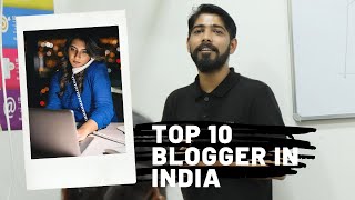 Top 10 Bloggers in India and how much they are earning in 2019