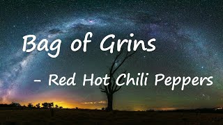 Red Hot Chili Peppers – Bag of Grins Lyrics