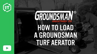 How to Load a Groundsman Turf Aerator