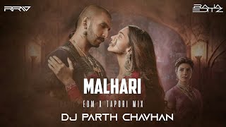 Malhari_Edm X Tapori Remix | Dj Parth Chavhan | Bajirao Mastani | Ranveer Singh & Priyanka | RRW |