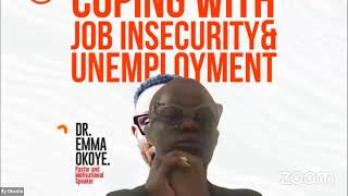 Coping with Job Insecurity and unemployment