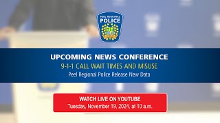 NEWS CONFERENCE:  9-1-1 Call Wait Times & Misuse