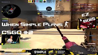 When Simple Plays CSGO #2   Simple Highlights, Oddshots, Funny Moments #CSGO