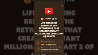 Life-Changing Rewards: The Retrodrops That Created Instant Millionaires | Part 2 of 6 | Memefi