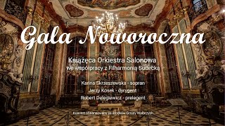 GALA NOWOROCZNA / Książęca Orkiestra Salonowa