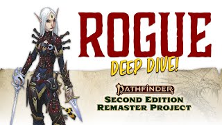 Pathfinder Remaster Rogue First Look with Pathfinder 2e Co-Author Mark Seifter