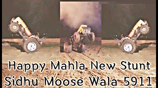 Happy Mahla New Stunt With HMT 5911