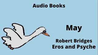 May | Eros and Psyche by Robert Bridges | Poem | Poetry | Love | Romance