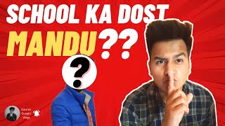 School ke dost mandu??🤔 se mulakat...