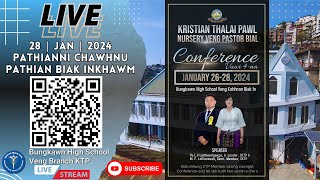 Pathianni Chawhnu Inkhawm | KTP NURSERY VENG PASTOR BIAL KTP CONFERENCE VAWI-4 NA