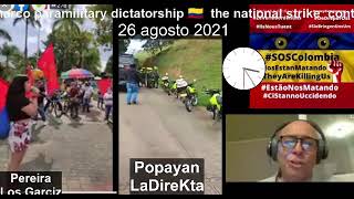 Protestas Colombia 26 agosto D1ctadura n4rcop4ram1litar #26A #SOSColombia #CIDH #HRW