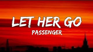 Passenger - Let Her Go (Lyrics)