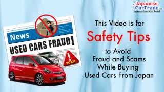 Avoid Japan Used Cars Import Fraud & Scam