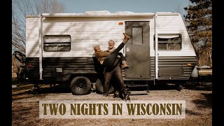 Full time RV'ers: Two nights in Wisconsin!