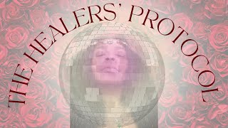 The Healer's Protocol - How to Protect Your Energy.