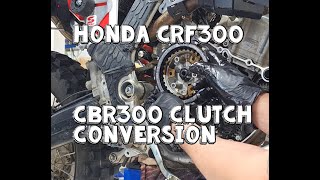 Honda CRF300L: CBR300 Clutch Conversion #crf300l #honda