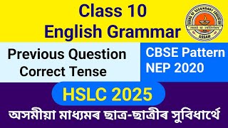 Correct Tense Class 10 For HSLC 2025 Seba Board CBSE Pattern With previous Question