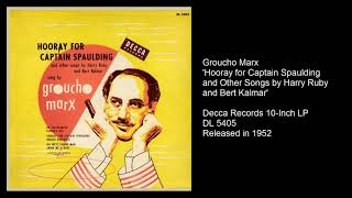 Groucho Marx 'Hooray for Captain Spaulding' [1952 10-Inch LP]