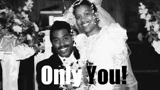 30th Wedding Anniversary Celebration | Only You! (May)