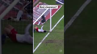 Best goal line clearence? #shorts #football #goals