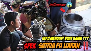 SPEK MESIN‼️ SATRIA FU SPEK GAHAR ‼️UNTUK LIARAN OK BANGET DEH..😊