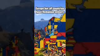 Europe But Countries Have Romania Colors #romania #europe #flag #geography #history #map #country