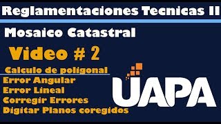 Trabajo Final-Reglamentaciones Técnicas II- Vídeo #2 (UAPA)