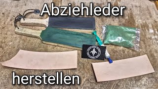 Abziehleder herstellen (SiC und Chromoxid)