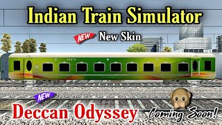 Indian Train Simulator New Update | Deccan Odyssey New Skin | Deccan Odyssey New Livery