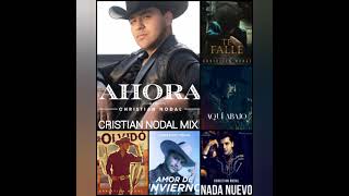 CRISTIAN NODAL MIX 2 🇻🇪🇲🇽🎶🎵🎼🔥✔️