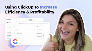 How ClickUp Can Increase Efficiency (& Profits) For Your Online Business