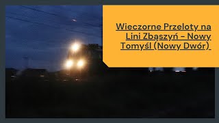 Wieczorne Przeloty na Lini Zbąszyń - Nowy Tomyśl (Nowy Dwór)