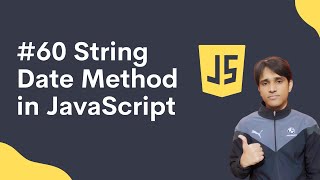 60 String Date Method in JavaScript in Hindi | Shubham Jangid