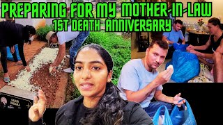 Preparing For My Mother-In-Law 1st Death Anniversary