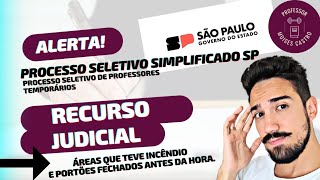 Processo seletivo simplificado Professores SP: Possível recurso judicial e uma chuva de processos.