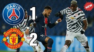 PARIS SAINT-GERMAIN 1 - 2 MANCHESTER UNITED : LIGUE DES CHAMPIONS