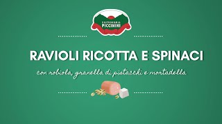 Ravioli con ricotta e spinaci conditi con Robiola, granella di pistacchi e mortadella