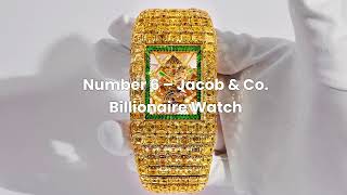 Top 10 Most Expensive Watches in the World