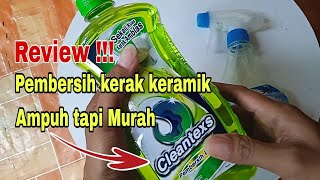 Review pembersih kerak keramik murah tapi bagus.